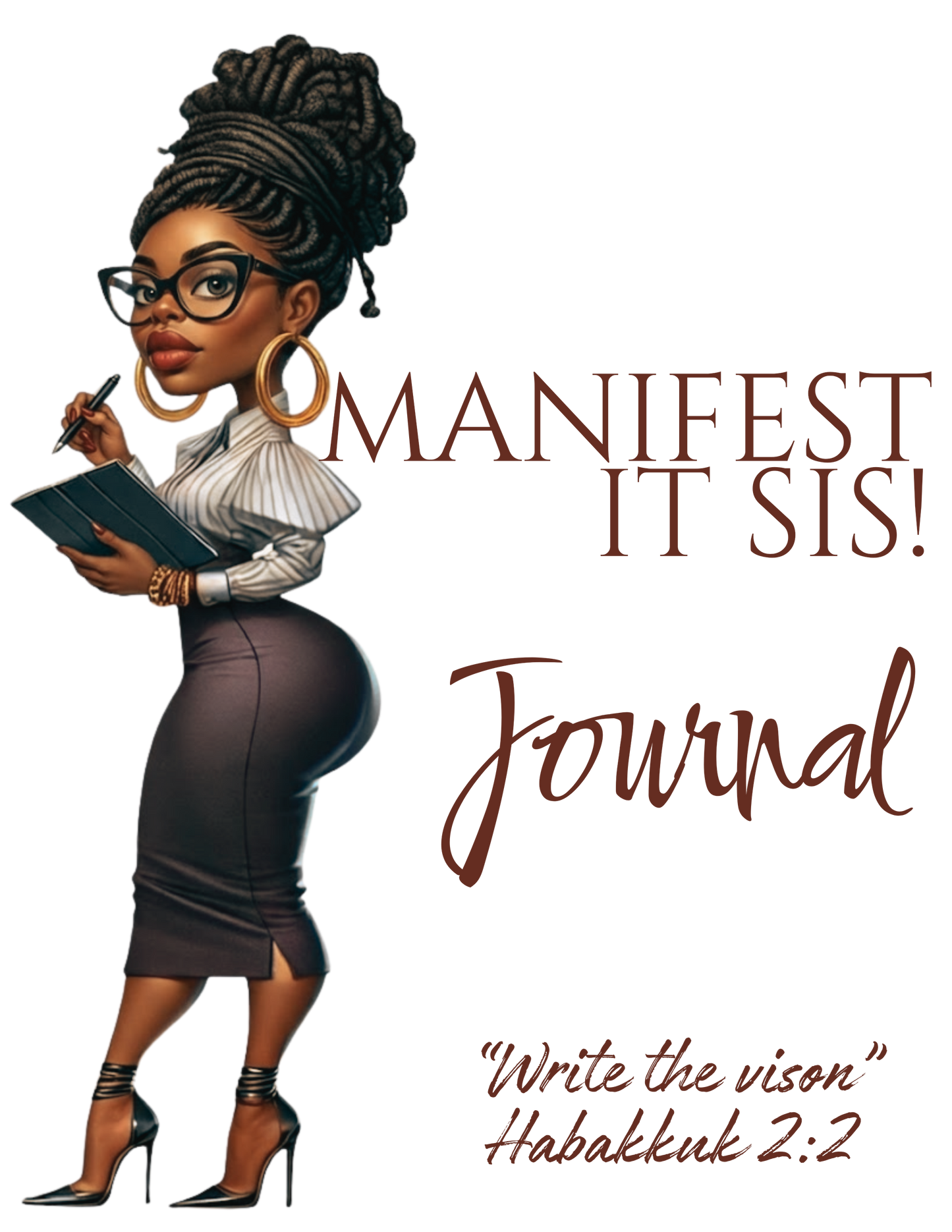Manifest It Sis (brown_3)