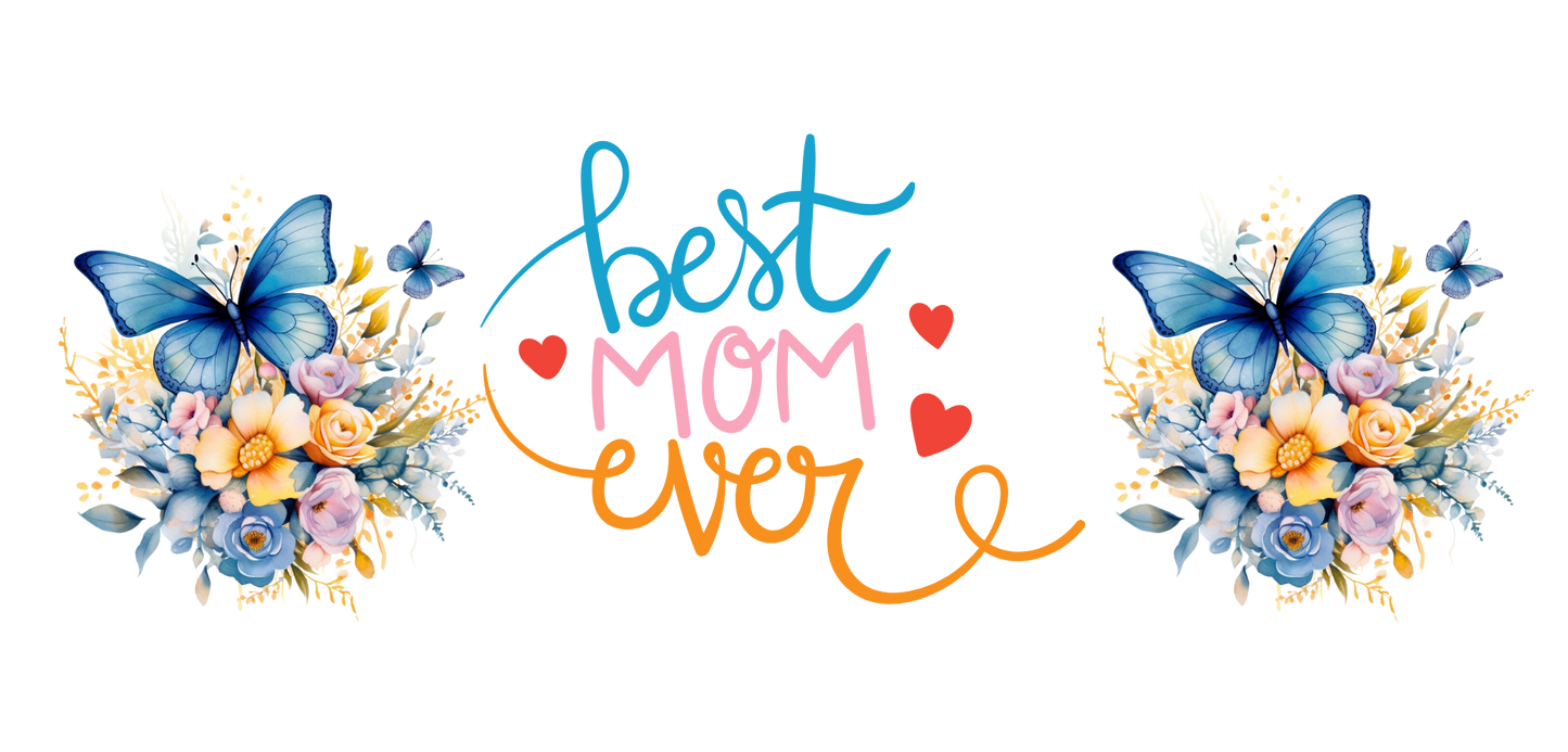 Best Mom Ever Coffee Mug Wrap