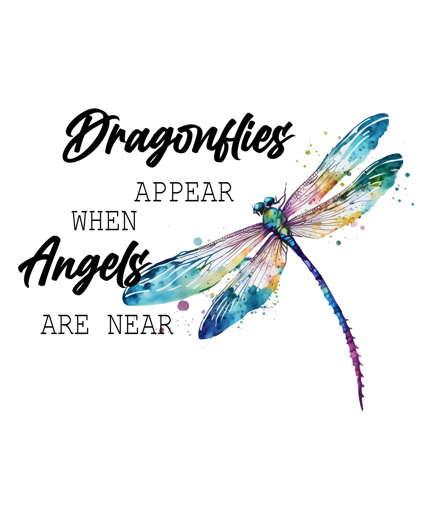 Dragonflies w/sayings
