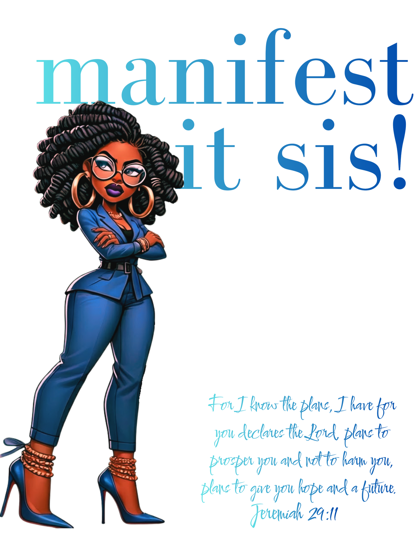 Manifest It Sis (Blue)